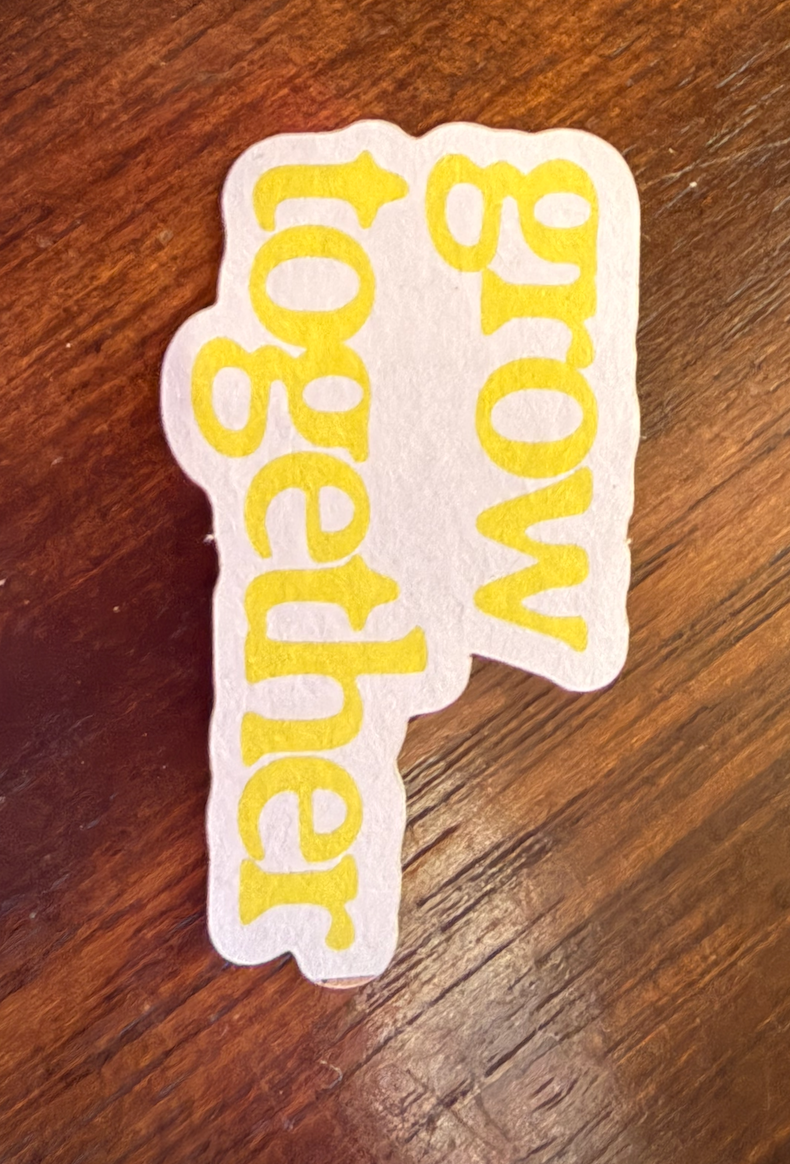 Grow Together Sticker